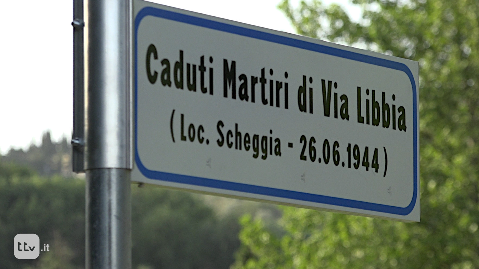 Il cartello dedicato ai Caduti Martiri di Via Libbia